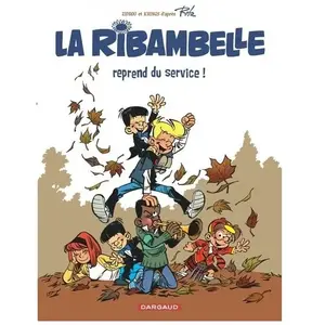 DARGAUD Les Nouvelles Aventure De La Ribambelle - Tome 1 - La Ribambelle Reprend Du Service pas cher