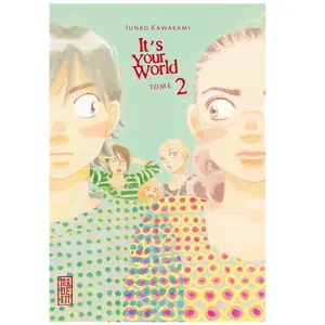 It's Your World - Tome 2
