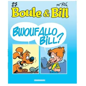 DARGAUD Boule & Bill Tome 27 - Bwoufallo Bill ? pas cher