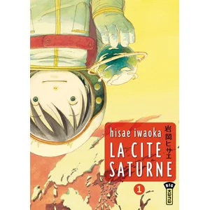 KANA Cité Saturne (La) - Tome 1