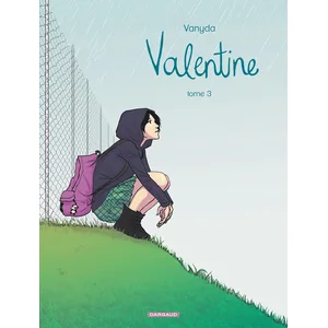 Dargaud Valentine - Tome 3 pas cher