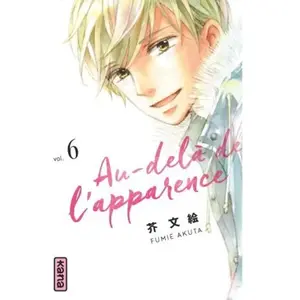 Kana Eds Au Delà De L'apparence - Tome 6 pas cher