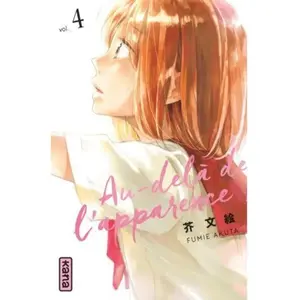 Comparateur de prix : Kana Eds Au Delà De L'apparence - Tome 4
