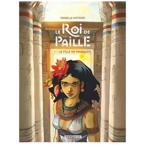 Dargaud Le Roi De Paille Tome 1 - La Fille De Pharaon pas cher