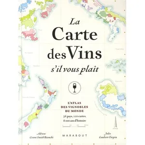 Comparateur de prix : La Carte De Vins S'il Vous Plaît - L'atlas Des Vins Du Monde - 56 Pays...