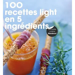 100 recettes light en 5 ingrédients pas cher
