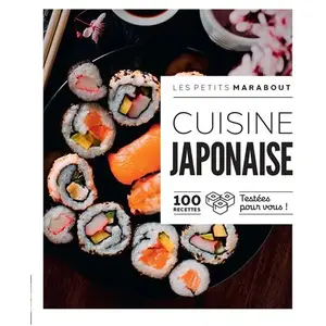 Marabout Cuisine japonaise: 100 recettes testées pous vous !: 31645 pas cher