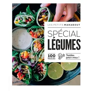 Marabout Spécial Légumes: 100 recettes testées pour vous !: 31645 pas cher