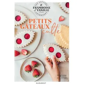 Marabout Les goûters de Framboise & Vanille - Petits gâteaux culte pas cher