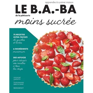 Le B.A.-Ba De La Pâtisserie Moins Sucrée pas cher