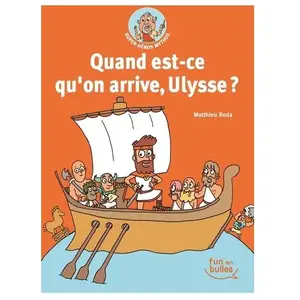 Marabulles Super-Héros Mythos - Tome 2 - Quand Est-Ce Qu'on Arrive, Ulysse ? pas cher