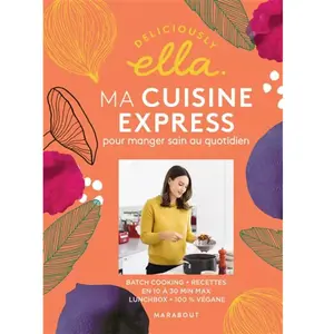 Marabout Ma cuisine express: Batchcooking - Recettes en 10 à 30 min max - Lunchbox - 100% vegane: 31558 pas cher