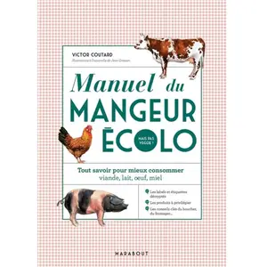 Marabout Manuel du mangeur écolo (mais pas veggie !) pas cher