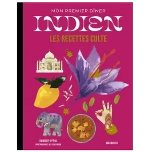 Marabout Mon premier dîner indien: Les recettes culte: 37665 pas cher