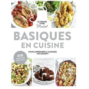 Marabout Basiques de la cuisine: Pour apprendre à cuisiner facilement: 31653 pas cher