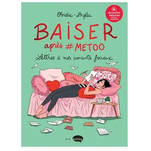 Marabout Baiser Après #Metoo - Lettres À Nos Amants Foireux pas cher