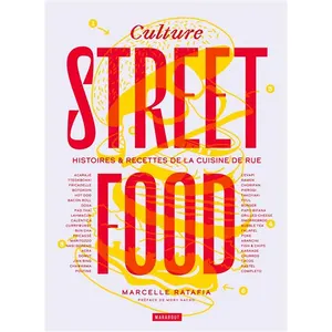 Marabout Culture Streetfood - Histoires Et Recettes De La Cuisine De Rue pas cher