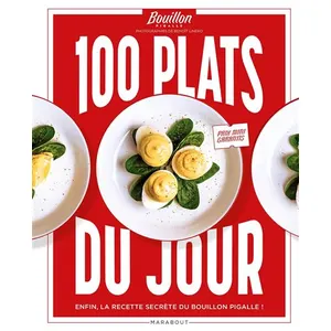 Marabout 100 Plats Du Jour - Enfin, La Recette Secrète Du Bouillon Pigalle ! pas cher