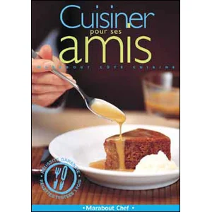 Cuisiner pour ses amis -  Collectif pas cher
