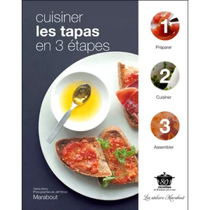 Cuisiner les tapas en 3 étapes pas cher