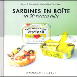 Sardines En Boîte - Les 30 Recettes Cultes pas cher