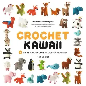 Marabout Crochet Kawai - Crochet - Kawai - + de 35 amigurumis du monde