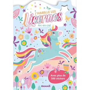 Hemma J'habille Les Licornes : Arc-En-Ciel - Avec Plus De 500 Stickers