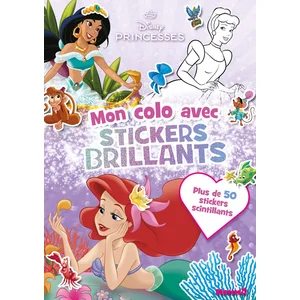 ISBN Hemma Mon colo avec stickers brillants Disney Princesses: Plus de 50 stickers scintillants pas cher