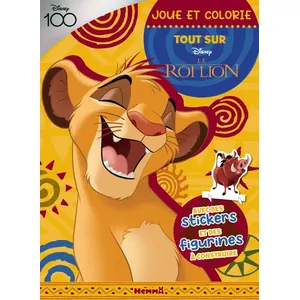 Hemma Disney 100 Le Roi Lion - Joue et colorie - Tout sur Simba - Avec... pas cher