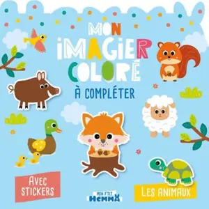 ISBN Hemma Mon imagier coloré à compléter Les animaux: Avec stickers pas cher