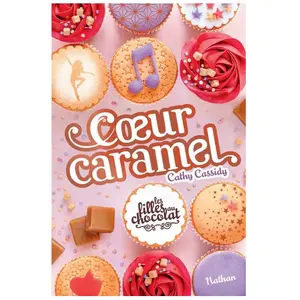 ISBN Nathan Les filles au chocolat - tome 8 Coeur caramel pas cher
