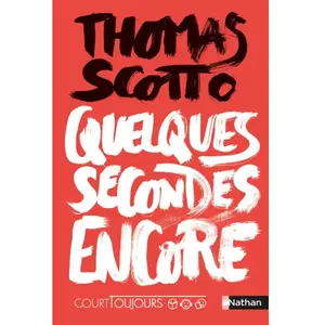 ISBN Nathan Quelques secondes encore: 11 pas cher
