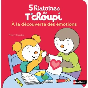 ISBN Nathan 5 histoires de T'choupi - A la découverte des émotions pas cher