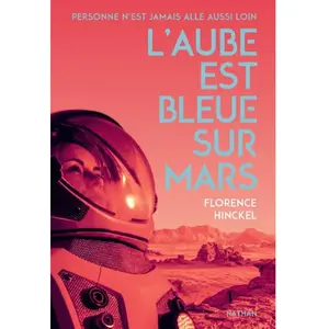 ISBN Nathan L'aube est bleue sur Mars pas cher