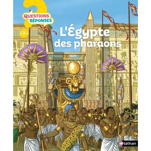 ISBN Nathan - LEgypte des pharaons - Questions/Réponses - Pour décrypter les mystères de lEgypte ancienne dès 7 ans - Stee 287x237 pas cher