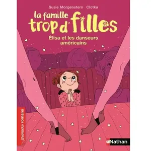 ISBN Nathan La Famille Trop D'filles - Elisa Et Les Danseurs Américains pas cher