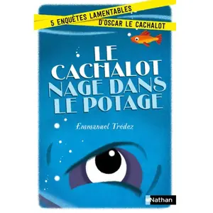 ISBN Nathan Le Cachalot nage dans le potage pas cher