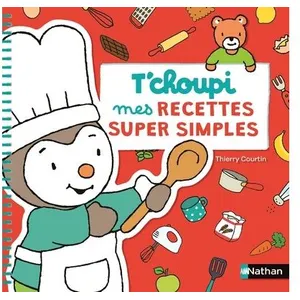 ISBN Mes Recettes Super Simples T'choupi pas cher