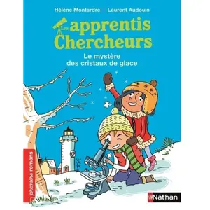 ISBN Nathan Les apprentis chercheurs - Le mystère des cristaux de glace pas cher