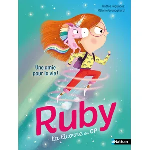 ISBN Nathan Ruby La Licorne Des Cp - Une Amie Pour La Vie ! pas cher