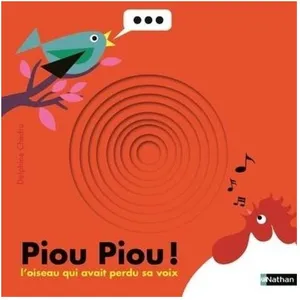 ISBN Nathan Piou Piou ! - L'oiseau Qui Avait Perdu Sa Voix pas cher
