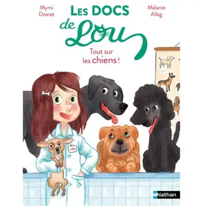 ISBN Nathan Les Docs De Lou - Tout Sur Les Chiens ! pas cher