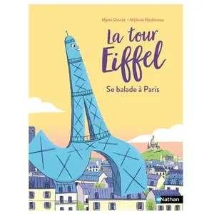 ISBN Nathan La tour Eiffel se balade à Paris ! pas cher