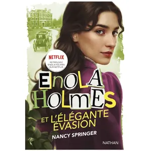 Nathan Enola Holmes et l'élégante évasion pas cher