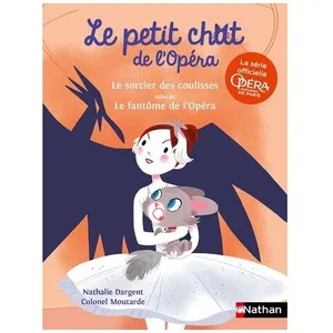 ISBN Nathan Le Petit Chat De L'opéra - Le Sorcier Des Coulisses - Le Fantôme De L'opéra pas cher