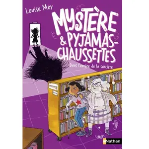 ISBN Nathan Mystère & Pyjamas-Chaussettes - Tome 4 - Dans L'ombre De La Sorcière pas cher