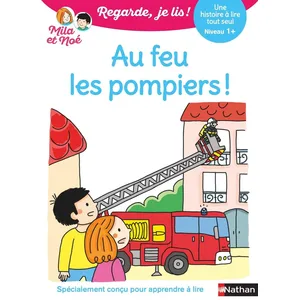 ISBN Nathan Mila Et Noé - Au Feu Les Pompiers ! - Niveau 1+ pas cher