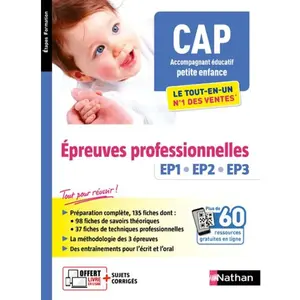 Nathan CAP Accompagnant éducatif petite enfance: Epreuves professionnelles EP1, EP2, EP3 pas cher