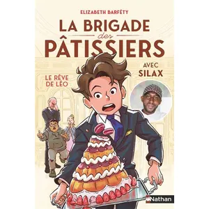 ISBN Nathan La Brigade Des Pâtissiers - Tome 2 - Le Rêve De Léo pas cher