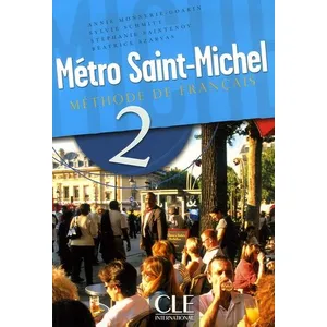 Cle International Métro Saint-Michel 2 - Méthode De Français pas cher
